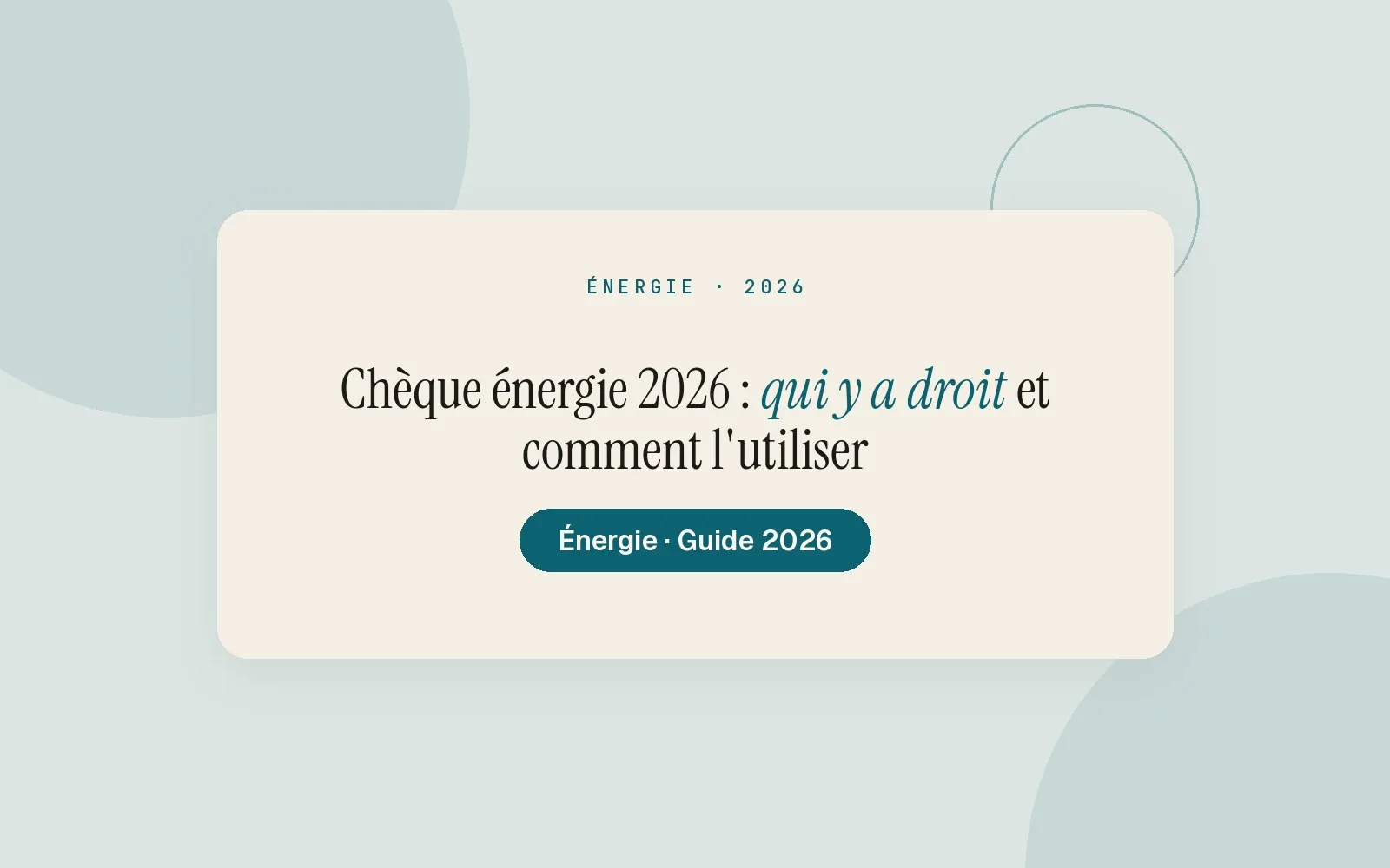 Illustration Monsieurgoodplan : Chèque énergie 2026 : qui y a droit et comment l'utiliser